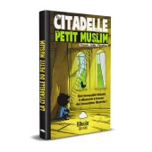 La Citadelle du Petit Muslim [Livre Illustré]